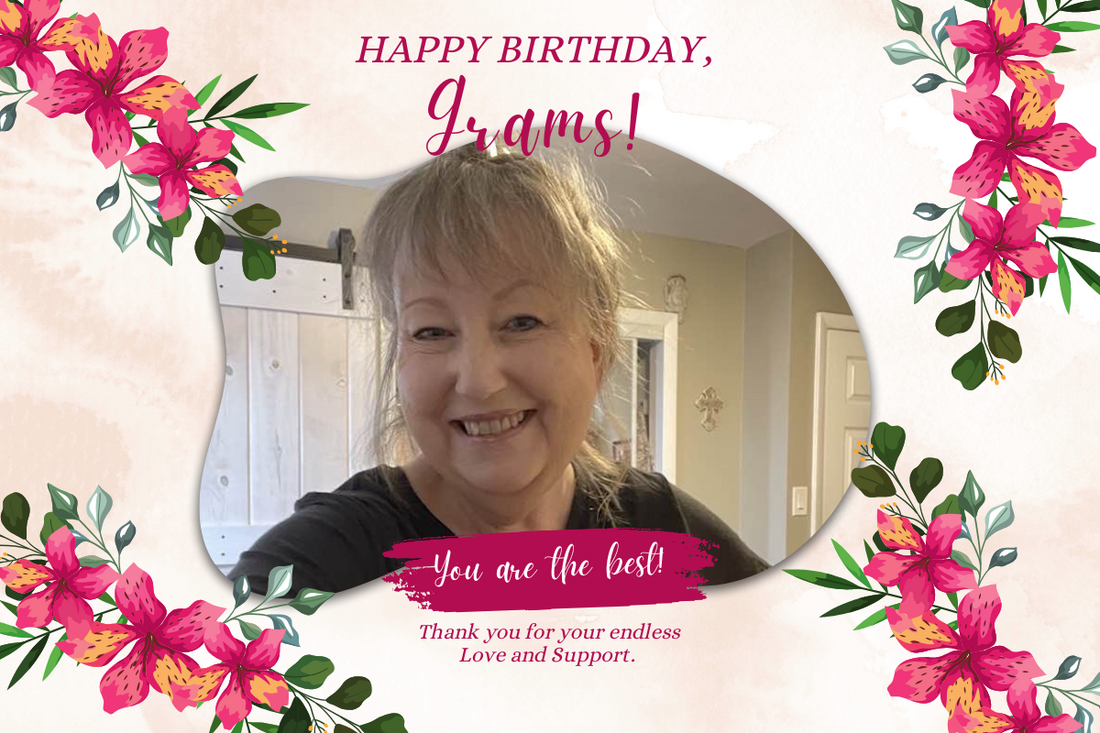 Happy Birthday, Grams: The Heartbeat of True North Family